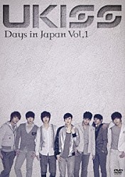 ＵＫＩＳＳ「Ｄａｙｓ　ｉｎ　Ｊａｐａｎ　Ｖｏｌ．１」