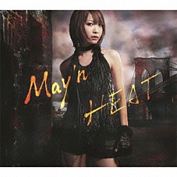 Ｍａｙ’ｎ「ＨＥＡＴ」