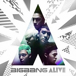 ＢＩＧＢＡＮＧ「ＡＬＩＶＥ」