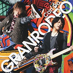 ＧＲＡＮＲＯＤＥＯ「Ｃａｎ　Ｄｏ」