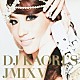 ＤＪ　ＫＡＯＲＩ ＥＸＩＬＥ キム・ヒョンジュン 加藤ミリヤ ２ＮＥ１ Ｑ；ｉｎｄｉｖｉ　＋　ＷＩＳＥ ＢＩＧＢＡＮＧ 板野友美「ＤＪ　ＫＡＯＲＩ’Ｓ　ＪＭＩＸ　Ⅴ」