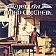 ＹＥＬＬＯＷ　ＦＲＩＥＤ　ＣＨＩＣＫＥＮｚ「ＹＥＬＬＯＷ　ＦＲＩＥＤ　ＣＨＩＣＫＥＮｚ　Ⅰ」