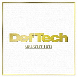 Ｄｅｆ　Ｔｅｃｈ「ＧＲＥＡＴＥＳＴ　ＨＩＴＳ」