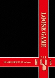 ＴＨＥ　ＭＯＤＳ「ＬＯＯＳＥ　ＧＡＭＥ」