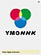 Ｙｅｌｌｏｗ　Ｍａｇｉｃ　Ｏｒｃｈｅｓｔｒａ「ＹＭＯＮＨＫ」