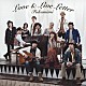 福耳 「ＬＯＶＥ　＆　ＬＩＶＥ　ＬＥＴＴＥＲ」
