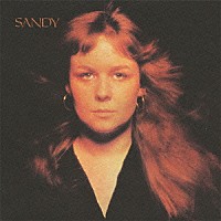 サンディ・デニー「 サンディ　＋２３＜デラックス・エディション＞」