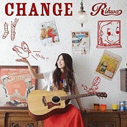 Ｒｉｈｗａ「ＣＨＡＮＧＥ」