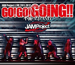 ＪＡＭ　Ｐｒｏｊｅｃｔ「ＪＡＭ　Ｐｒｏｊｅｃｔ　ＬＩＶＥ　２０１１－２０１２　ＧＯ！ＧＯ！ＧＯＩＮＧ！！　不滅のＺＩＰＡＮＧ」