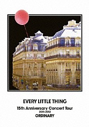 Ｅｖｅｒｙ　Ｌｉｔｔｌｅ　Ｔｈｉｎｇ「ＥＶＥＲＹ　ＬＩＴＴＬＥ　ＴＨＩＮＧ　１５ｔｈ　Ａｎｎｉｖｅｒｓａｒｙ　Ｃｏｎｃｅｒｔ　Ｔｏｕｒ　２０１１－２０１２　ＯＲＤＩＮＡＲＹ」