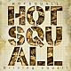 ＨＯＴＳＱＵＡＬＬ「Ｄｒｉｖｉｎｇ　ｓｑｕａｌｌ」