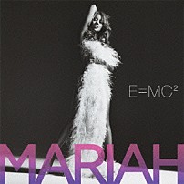 マライア・キャリー 「Ｅ＝ＭＣ２～ＭＩＭＩ第２章」