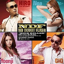 ＮＯ　ＤＯＵＢＴ　ＦＬＡＳＨ「ＨＩＧＨ　ＲＯＬＬＥＲ」