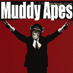 Ｍｕｄｄｙ　Ａｐｅｓ「Ｃｒｕｓｈ　Ｉｔ」