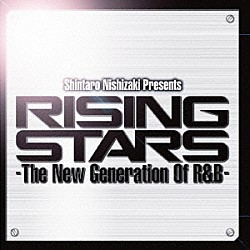 （Ｖ．Ａ．） Ｊ－ＲＵ ＫＹＯｔａｒｏ Ｌａｄｙ　ＫｅｉＫｅｉ Ｄｅｓ．Ａｒｔ Ｊｕｎｙａ スズキ ＡＲＯＭＡ「ＲＩＳＩＮＧ　ＳＴＡＲＳ　－Ｔｈｅ　Ｎｅｘｔ　Ｇｅｎｅｒａｔｉｏｎ　Ｏｆ　Ｒ＆Ｂ－」