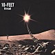 １０－ＦＥＥＴ 「ｔｈｒｅａｄ」