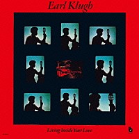 アール・クルー『リヴィング・インサイド・ユア・ラヴ』