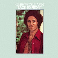 ギルバート・オサリヴァン『バック・トゥ・フロント +3』