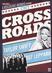 テイラー・スウィフト＆デフ・レパード「ＣＭＴ　ＣＲＯＳＳＲＯＡＤＳ」