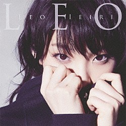 家入レオ「ＬＥＯ」