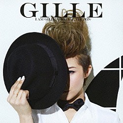 ＧＩＬＬＥ「Ｉ　ＡＭ　ＧＩＬＬＥ．－ＳＰＥＣＩＡＬ　ＥＤＩＴＩＯＮ－」