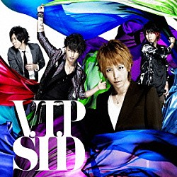 シド「Ｖ．Ｉ．Ｐ」