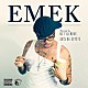 ＫＵＴＳ　ＤＡ　ＣＯＹＯＴＥ「ＥＭＥＫ　：　ｍｉｘｘｘｅｄ　ｂｙ　ＤＪ　ＦＩＬＬＭＯＲＥ」