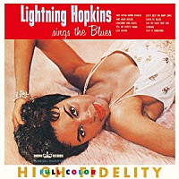ライトニン・ホプキンス「 シングス・ザ・ブルース～ザ・コンプリート・ＲＰＭ・レコーディングス」