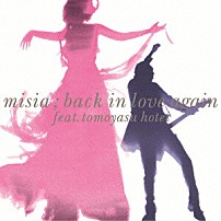 ＭＩＳＩＡ 布袋寅泰 「Ｂａｃｋ　Ｉｎ　Ｌｏｖｅ　Ａｇａｉｎ　（ｆｅａｔ．布袋寅泰）」