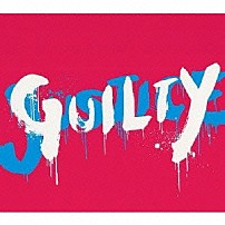 ＧＬＡＹ 「ＧＵＩＬＴＹ」