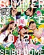 Ｍｏｍｏｉｒｏ　Ｃｌｏｖｅｒ　Ｚ「ももクロ夏のバカ騒ぎ　ＳＵＭＭＥＲ　ＤＩＶＥ　２０１２　西武ドーム大会」