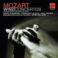 ポール・メイエ「 モーツァルト：管楽器のための協奏曲集」