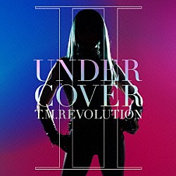 Ｔ．Ｍ．Ｒｅｖｏｌｕｔｉｏｎ「ＵＮＤＥＲ：ＣＯＶＥＲ　２」