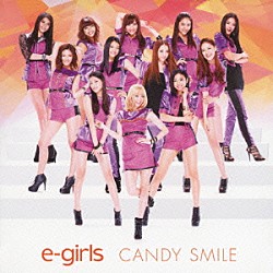 ｅ－ｇｉｒｌｓ「ＣＡＮＤＹ　ＳＭＩＬＥ」