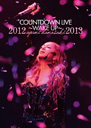 ａｙｕｍｉ　ｈａｍａｓａｋｉ「ａｙｕｍｉ　ｈａｍａｓａｋｉ　ＣＯＵＮＴＤＯＷＮ　ＬＩＶＥ　２０１２－２０１３　Ａ　～ＷＡＫＥ　ＵＰ～」