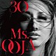 Ｍｓ．ＯＯＪＡ「３０」