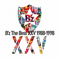 Ｂ’ｚ「 Ｂ’ｚ　Ｔｈｅ　Ｂｅｓｔ　ⅩⅩⅤ　１９８８－１９９８」