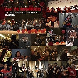 ムーンライダーズ「Ｃｉａｏ！　ＴＨＥ　ＭＯＯＮＲＩＤＥＲＳ　ＬＩＶＥ　Ａｔ　Ｎａｋａｎｏ　Ｓｕｎ　Ｐｌａｚａ　Ｈａｌｌ　２０１１．１２．１７　ＣＤ　＆　ＭＯＲＥ．．．」