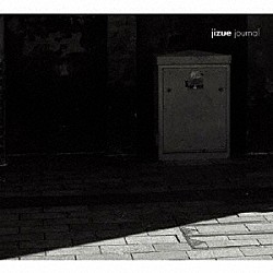 ｊｉｚｕｅ「ｊｏｕｒｎａｌ」