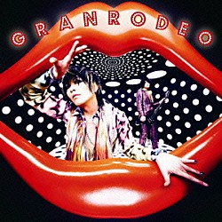 ＧＲＡＮＲＯＤＥＯ「偏愛の輪舞曲」