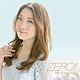 栗林みな実 「ＺＥＲＯ！！」