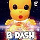 Ｂ－ＤＡＳＨ 「Ｅ’」
