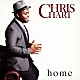 クリス・ハート 「ｈｏｍｅ」