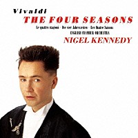 ナイジェル・ケネディ「 ヴィヴァルディ：四季」