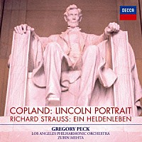 メータ　グレゴリー・ペック「 Ｒ・シュトラウス：交響詩≪英雄の生涯≫　コープランド：リンカーンの肖像」