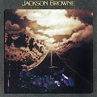 ジャクソン・ブラウン「 孤独なランナー」