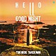 タケカワユキヒデ「ＨＥＬＬＯ／ＧＯＯＤ　ＮＩＧＨＴ」