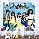 Ｄｒｅａｍ５ 「Ｈｏｐ！　Ｓｔｅｐ！　ダンス↑↑」