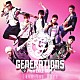 ＧＥＮＥＲＡＴＩＯＮＳ　ｆｒｏｍ　ＥＸＩＬＥ　ＴＲＩＢＥ 「Ｌｏｖｅ　Ｙｏｕ　Ｍｏｒｅ」