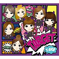 Ｔ－ＡＲＡ 「ＴＡＲＧＥＴ」